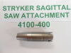 STRYKER 4100-400 Saw Attachment