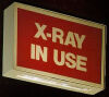 AMERICAN MEDICAL SALES 900X-LED X-RAY IN USE SIGN