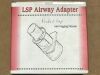 ALLIED HEALTHCARE LSP Airway Adapter LSP Airway Adapter Set
