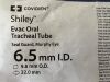 COVIDIEN 110865 SHILEY 6.5 mm I.D.