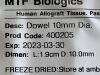 MTF Human Allograft Tissue  400205   Exp.2023-03  (F5 ) 400205 Human Allograft Tissue