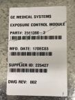 GE MEDICAL SYSTEMS GE Exposure Control Module Part#: 2111390-2 MFD: DEC 2017  DWG REV 002 PCB: 2108822-2 REV4 modified to REV. 6 GE Exposure Control Module Part#: 2111390-2 MFD: DEC 2017  DWG REV 002 PCB: 2108822-2 REV4 modified to REV. 6