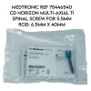 MEDTRONIC SOFAMOR DANEK REF 75446540 CD HORIZON MULTI-AXIAL TI SPINAL SCREW FOR 5.5MM ROD: 6.5MM X 40MM