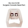 INTUITIVE SURGICAL DAVINCI Si HD Surgeon Console Head Part