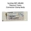 SYNTHES REF 498.810  Titanium Trans-Connector Clamp Body