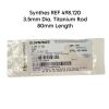 SYNTHES REF 498.120 3.5mm Dia. Titanium Rod 80mm Length