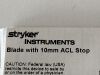 STRYKER Blade with 10mm ACL Stop  2296-33-101  Exp.2016-06   (G2) Blade with 10mm ACL Stop