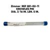 ZIMMER REF 281-02-11 KNOWLES PIN DIA. 3/16 IN. LEN. 5 IN.