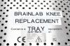 BRAINLAB 41841B Knee Replacement Tray  531201 53120-02 41838 52410A 41735 41730