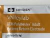 COVIDIEN Lot of 3 Valleylab REM Polyhesive Adult Patient Return Electrode Grounding Pad   E7507   Exp.2026-08 to 2026-12  (AA12) Valleylab